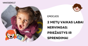 2 metų vaikas labai nervingas: priežastys ir sprendimai