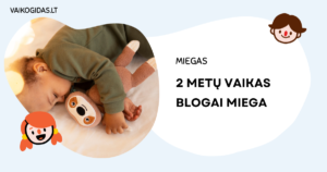 2 metų vaikas blogai miega naktimis: priežastys ir sprendimai