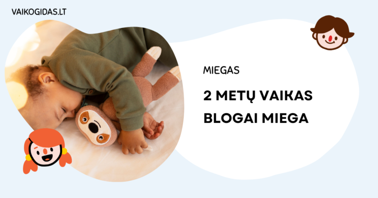 2 metų vaikas blogai miega naktimis
