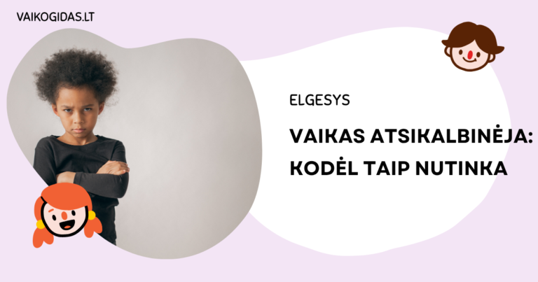 Vaikas atsikalbinėja: kodėl taip nutinka