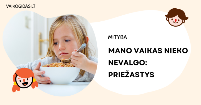 Mano vaikas nieko nevalgo