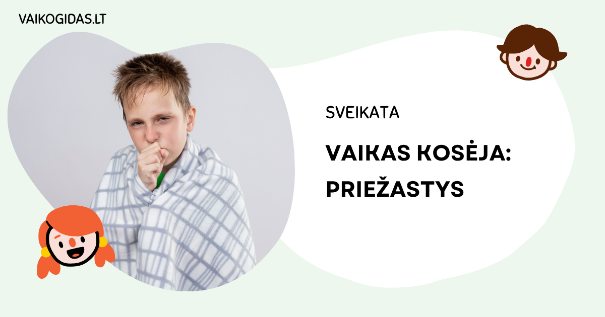 Vaikas kosėja