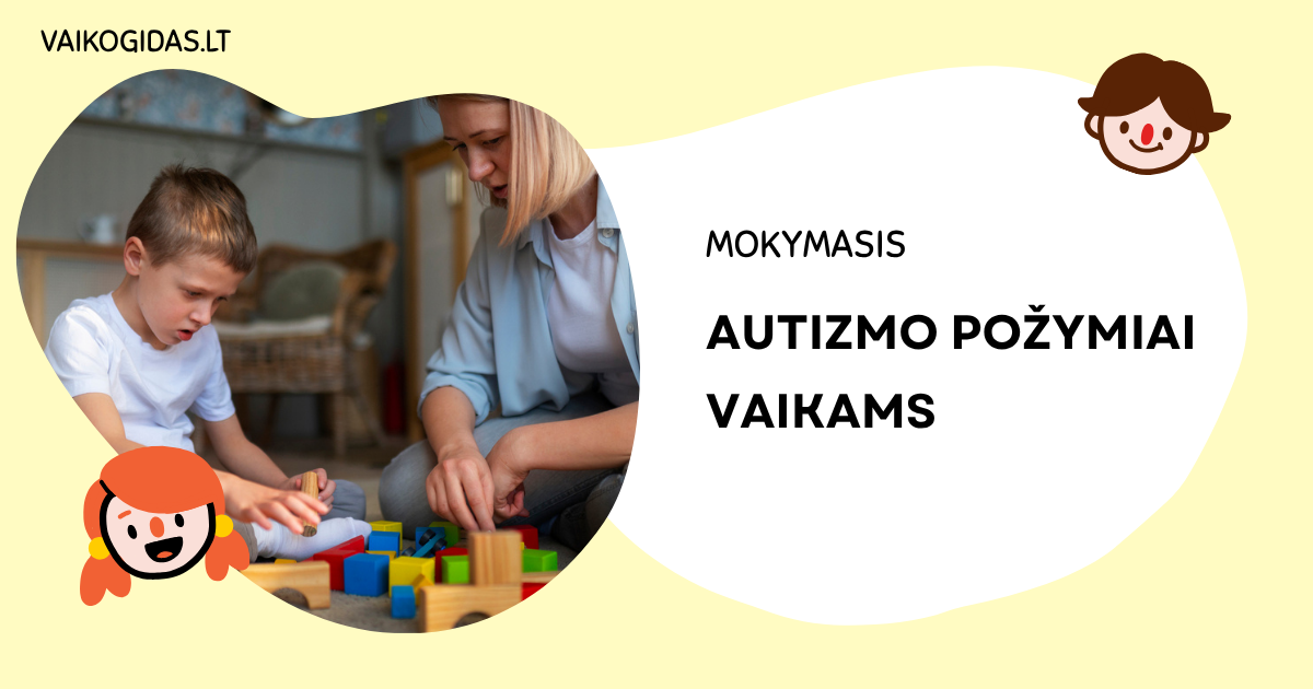 Autizmo požymiai vaikams