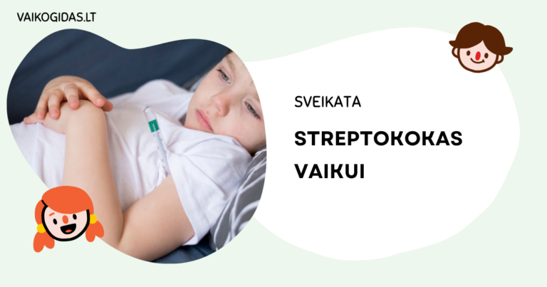 Streptokokas vaikui