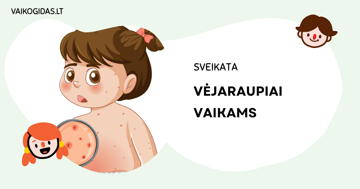 Vėjaraupiai vaikams